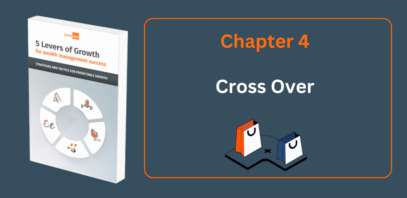 5 Levers of Growth Chapter 4: Cross Over